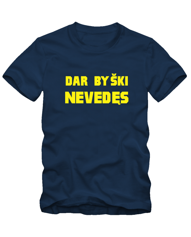 Dar byški nevedęs Dar byški nevedęs